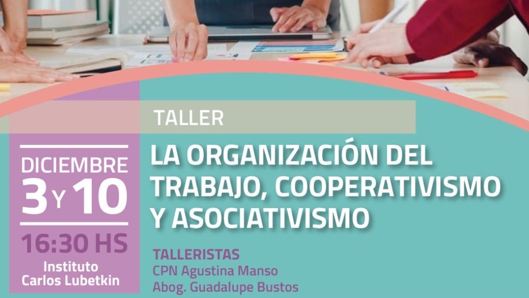 GENERAL PICO: DICTARÁN UN CURSO SOBRE “LA ORGANIZACIÓN DEL TRABAJO, COOPERATIVISMO Y ASOCIATIVISMO”