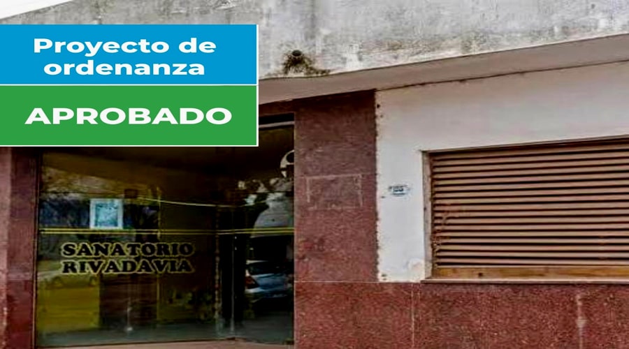 El Concejo Deliberante aprobó la creación del Centro Integral de Discapacidad en la ex Clínica Rivadavia