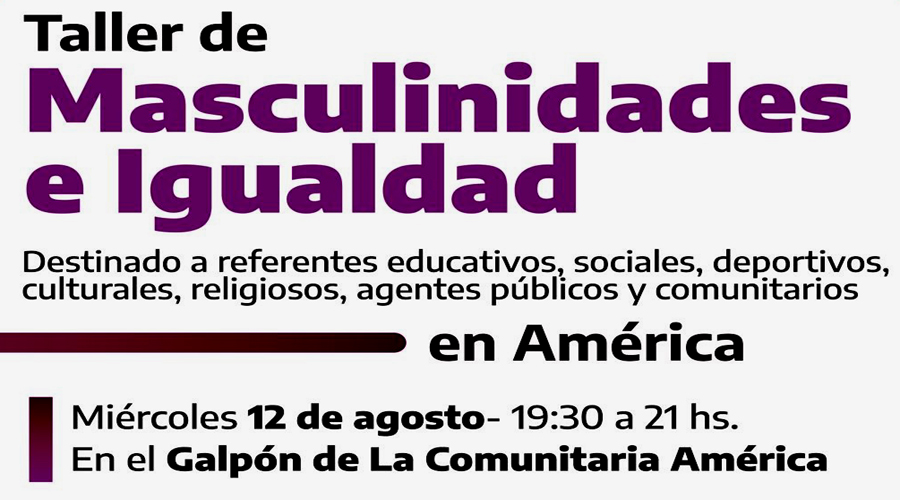   ¿Qué rol cumplen los hombres hoy en la actualidad? Abren el debate en La Comunitaria